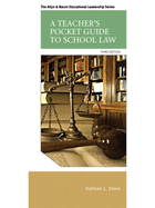 A Teacher's Pocket Guide to School Law