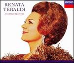 A Tebaldi Festival