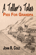 A Teller's Tales: Pies for Grandpa