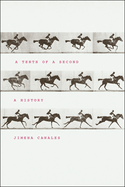 A Tenth of a Second: A History