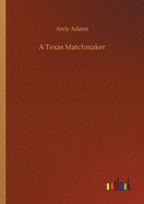 A Texas Matchmaker