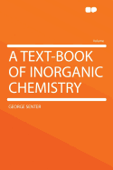 A Text-Book of Inorganic Chemistry