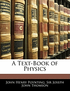 A Text-Book of Physics