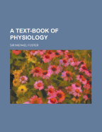 A Text-Book of Physiology