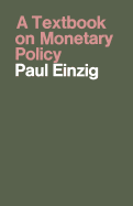 A Textbook on Monetary Policy