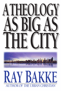 A Theology as Big as the City