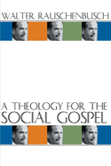 A Theology for the Social Gospel