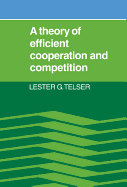 A Theory of Efficient Cooperation and Competition