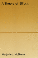 A Theory of Ellipsis