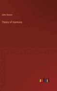 A Theory of Harmony