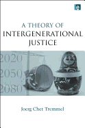 A Theory of Intergenerational Justice