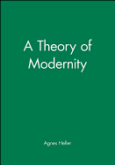 A Theory of Modernity