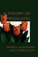 A Theory of Predicates: Volume 76