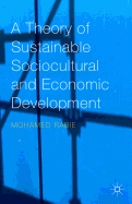 A Theory of Sustainable Sociocultural and Economic Development