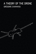A Theory of the Drone