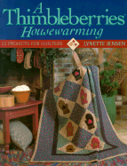 A Thimbleberries Housewarming