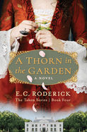 A Thorn in the Garden