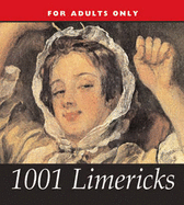 A Thousand and One Limericks