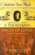 A Thousand Pieces of Gold: Growing Up Through China's Proverbs