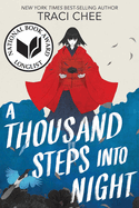 A Thousand Steps Into Night