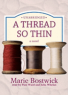 A Thread So Thin