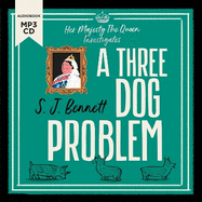 A Three Dog Problem: The Queen investigates a murder at Buckingham Palace