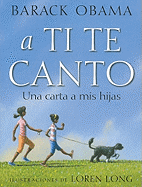 A Ti Te Canto: Una Carta a Mis Hijas