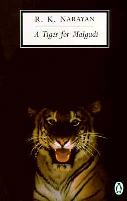 A Tiger for Malgudi - Narayan, R K
