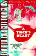 A Tiger's Heart