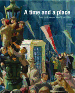 A Time and a Place: Two Centuries of Irish Social Life