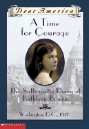 A Time for Courage (Dear America Series)