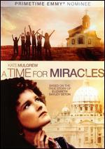 A Time for Miracles