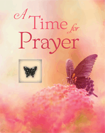 A Time for Prayer (Deluxe Prayer Book)