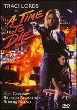 A Time to Die