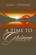 A Time to Grieve