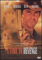 A Time to Revenge