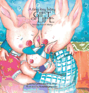 A Tiny Itsy Bitsy Gift of Life, an Egg Donor Story for Boys