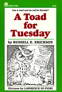 A Toad for Tuesday - Erickson, Russell E