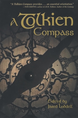 A Tolkien Compass - Lodbell, Jared (Editor)