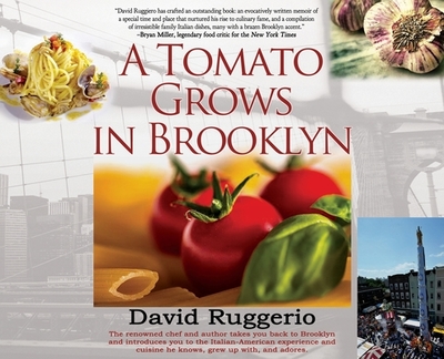A Tomato Grows in Brooklyn - Ruggerio, David