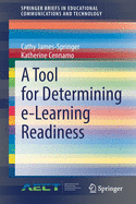 A Tool for Determining E-Learning Readiness