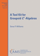 A Tool Kit for Groupoid C*-Algebras