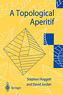 A Topological Aperitif