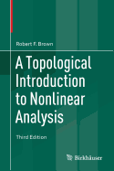 A Topological Introduction to Nonlinear Analysis