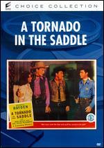 A Tornado in the Saddle