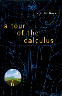 A Tour of the Calculus