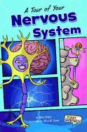 A Tour of Your Nervous System