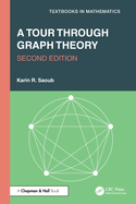 A Tour through Graph Theory
