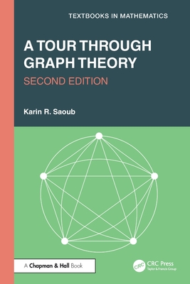 A Tour Through Graph Theory - Saoub, Karin R