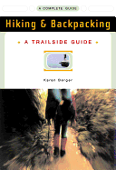 A Trailside Guide: Hiking & Backpacking